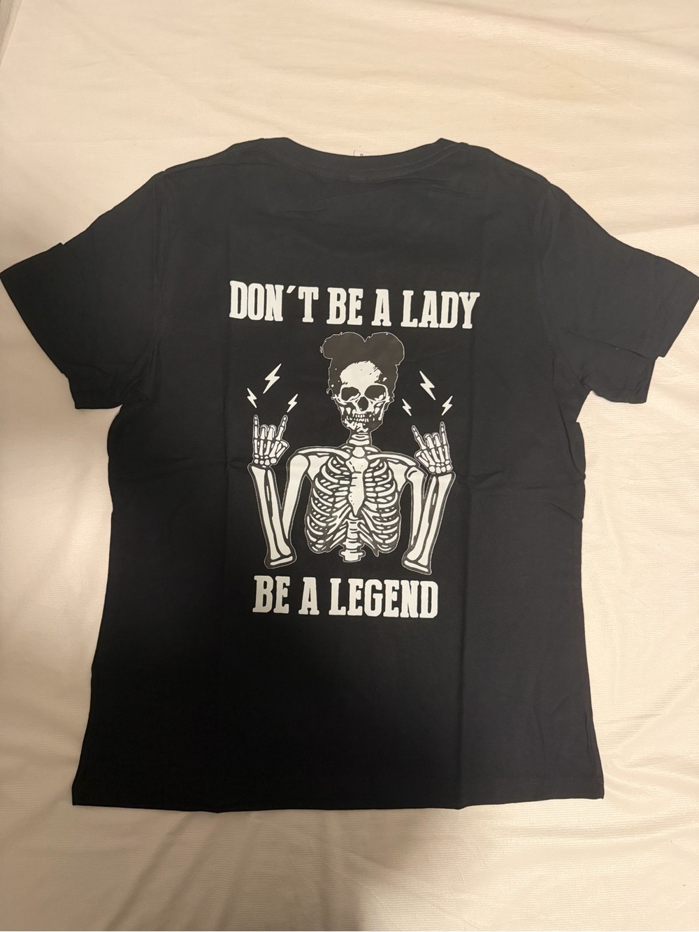 Graphic Black Tee "Don't Be A Lady Be A Legend"